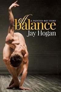 Cover image for Off Balance: A Painted Bay Story