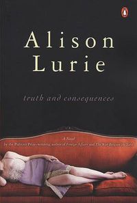 Cover image for Truth and Consequences: A Novel