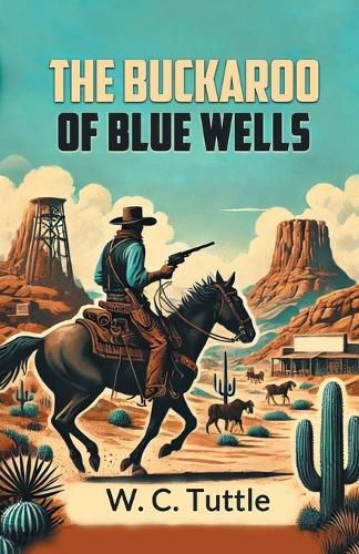 Cover image for The Buckaroo of Blue Wells