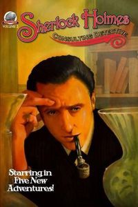 Cover image for Sherlock Holmes: Consulting Detective Volume 2