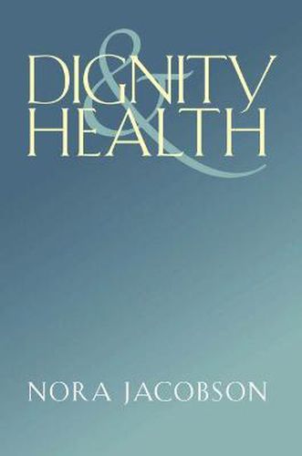 Cover image for Dignity and Health