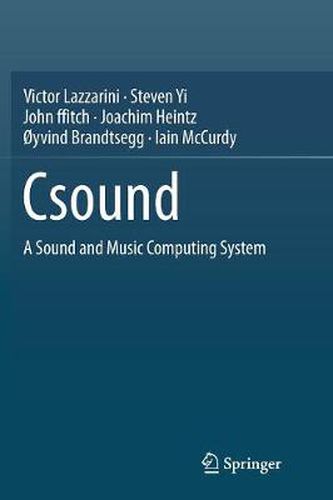 Cover image for Csound: A Sound and Music Computing System