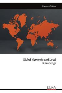 Cover image for Global Networks and Local Knowledge