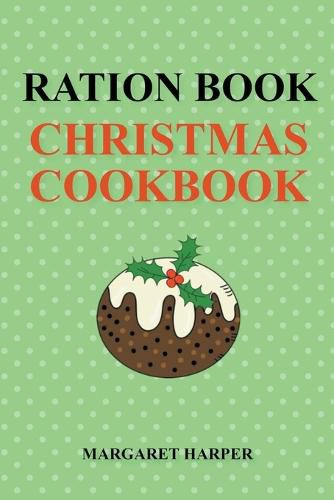 Cover image for Ration Book Christmas Cookbook