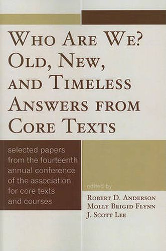 Cover image for Who Are We? Old, New, and Timeless Answers from Core Texts