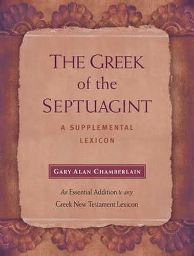 Cover image for The Greek of the Septuagint: A Supplemental Lexicon