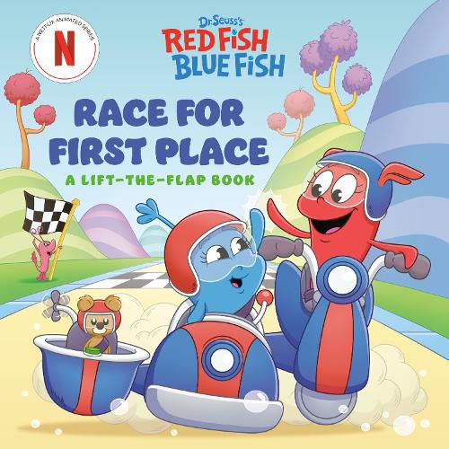 Cover image for Race for First Place: A Lift-the-Flap Book (Dr. Seuss's Red Fish, Blue Fish)