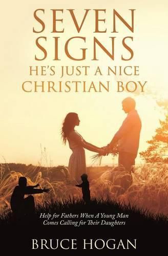 Cover image for Seven Signs He's Just a Nice Christian Boy