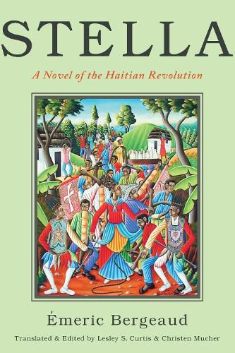 Cover image for Stella: A Novel of the Haitian Revolution