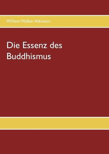 Cover image for Die Essenz des Buddhismus