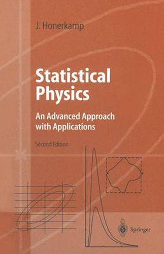 Cover image for Statistical Physics: An Advanced Approach with Applications Web-enhanced with Problems and Solutions