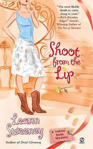 Cover image for Shoot From the Lip: A Yellow Rose Mystery