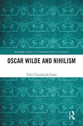 Cover image for Oscar Wilde and Nihilism