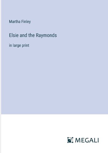 Elsie and the Raymonds