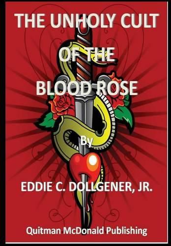 Cover image for The Unholy Cult of the Blood Rose