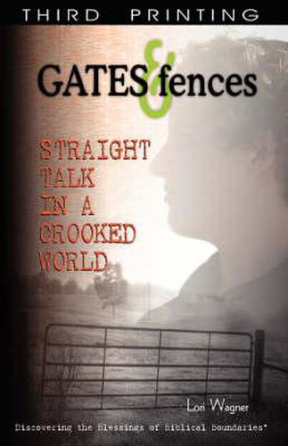 Cover image for Gates & Fences: Straight Talk in a Crooked World