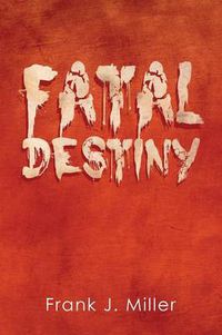 Cover image for Fatal Destiny