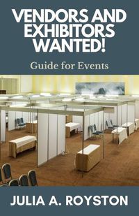 Cover image for Vendors and Exhibitors Wanted!