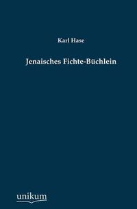 Cover image for Jenaisches Fichte-Buchlein