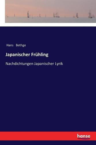 Cover image for Japanischer Fruhling: Nachdichtungen Japanischer Lyrik