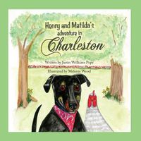 Cover image for Henry and Matilda's Adventure in Charleston