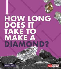 Cover image for How Long Does It Take to Make a Diamond?