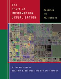 Cover image for The Craft of Information Visualization: Readings and Reflections