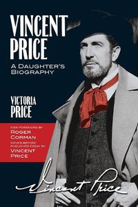 Cover image for Vincent Price: A Daughter's Biography