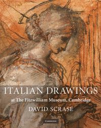 Cover image for Italian Drawings at The Fitzwilliam Museum, Cambridge