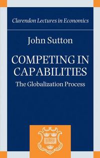 Cover image for Competing in Capabilities: The Globalization Process