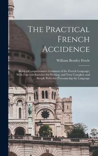 Cover image for The Practical French Accidence