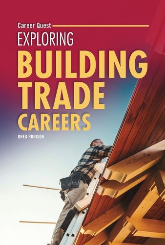 Cover image for Exploring Building Trade Careers