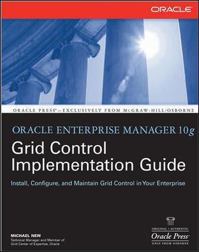 Cover image for Oracle Enterprise Manager 10g Grid Control Implementation Guide