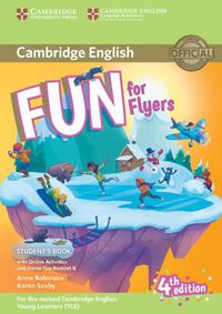 Cover image for Fun for Flyers Student's Book with Online Activities with Audio and Home Fun Booklet 6