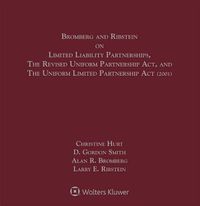 Cover image for Bromberg and Ribstein on Limited Liability Partnerships, the Revised Uniform Partnership Act, and the Uniform Limited Partnership ACT