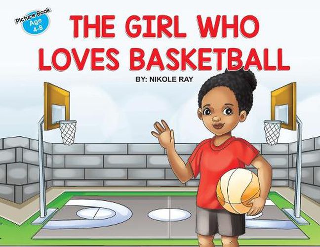 Cover image for The Girl Who Loves Basketball