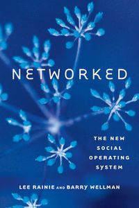 Cover image for Networked: The New Social Operating System