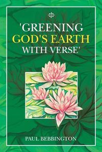 Cover image for 'Greening God's Earth with Verse