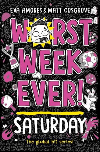 Cover image for Worst Week Ever! Saturday: Volume 6