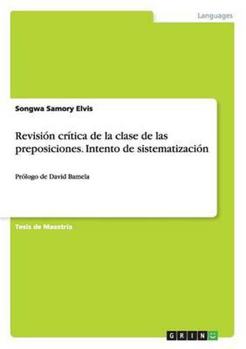 Cover image for Revision Critica de la Clase de Las Preposiciones. Intento de Sistematizacion