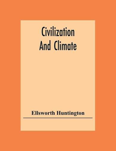 Cover image for Civilization And Climate