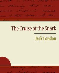 Cover image for The Cruise of the Snark - Jack London