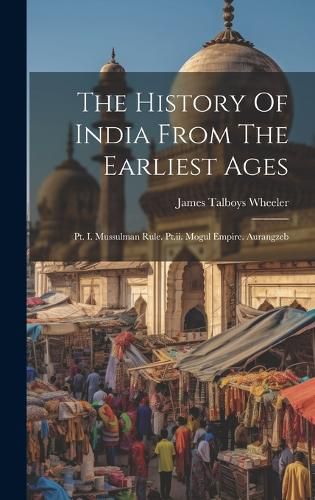 Cover image for The History Of India From The Earliest Ages