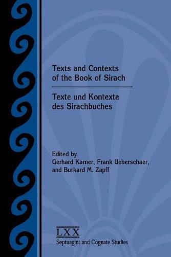 Cover image for Texts and Contexts of the Book of Sirach / Texte und Kontexte des Sirachbuches