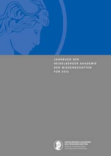 Cover image for Jahrbuch Der Heidelberger Akademie Der Wissenschaften Fur 2012