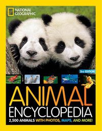 Cover image for Animal Encyclopedia: 2,500 Animals with Photos, Maps, and More!