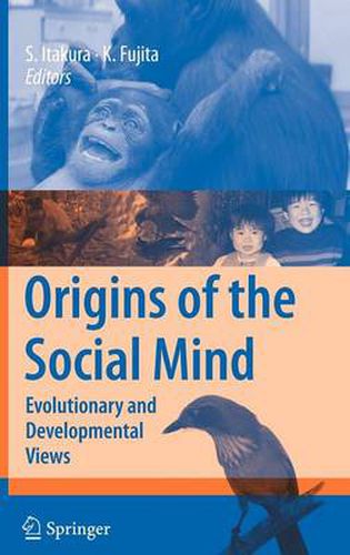 Cover image for Origins of the Social Mind: Evolutionary and Developmental Views