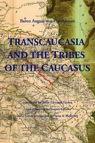 Cover image for Transcaucasia and the Tribes of the Caucasus