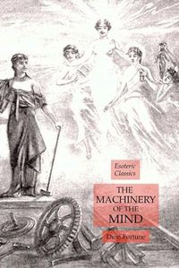 Cover image for The Machinery of the Mind: Esoteric Classics