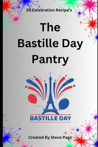 Cover image for The Bastille Day Pantry